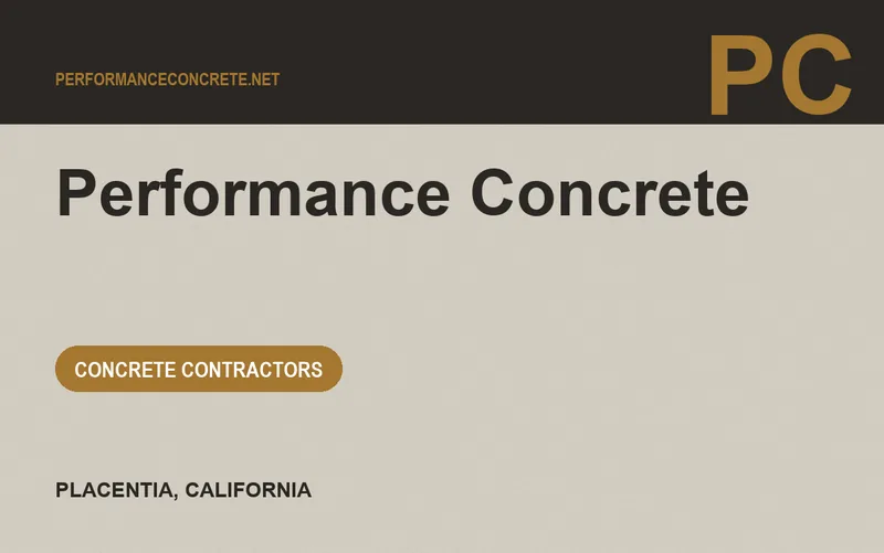 Performance Concrete in Placentia, California