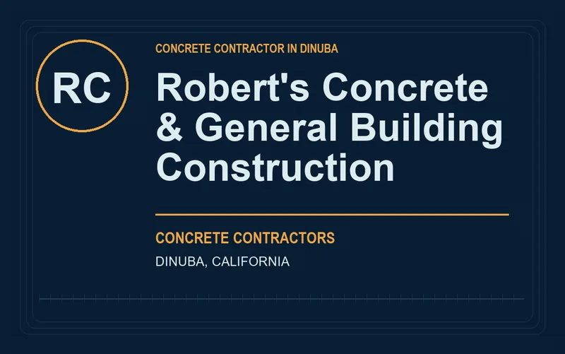 Robert's Concrete & General Building Construction in Dinuba, California