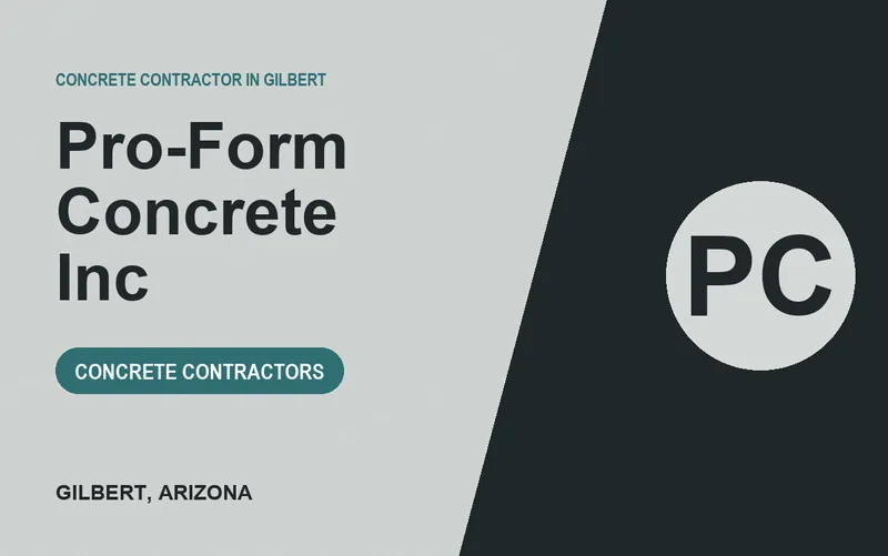 Pro-Form Concrete Inc in Gilbert, Arizona