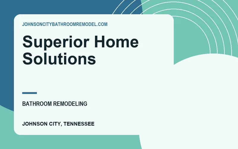 Superior Home Solutions in Johnson City, Tennessee