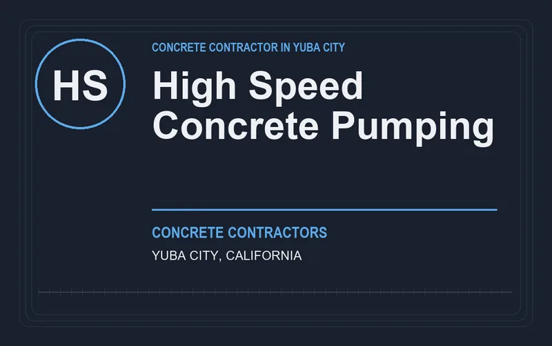 High Speed Concrete Pumping in Yuba City, California