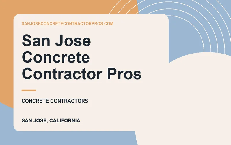 San Jose Concrete Contractor Pros in San Jose, California