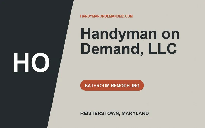 Handyman on Demand, LLC in Reisterstown, Maryland