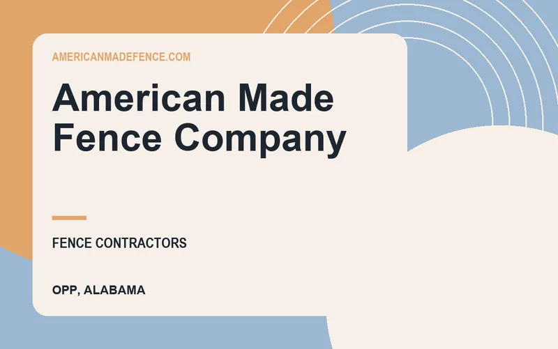 American Made Fence Company in Opp, Alabama
