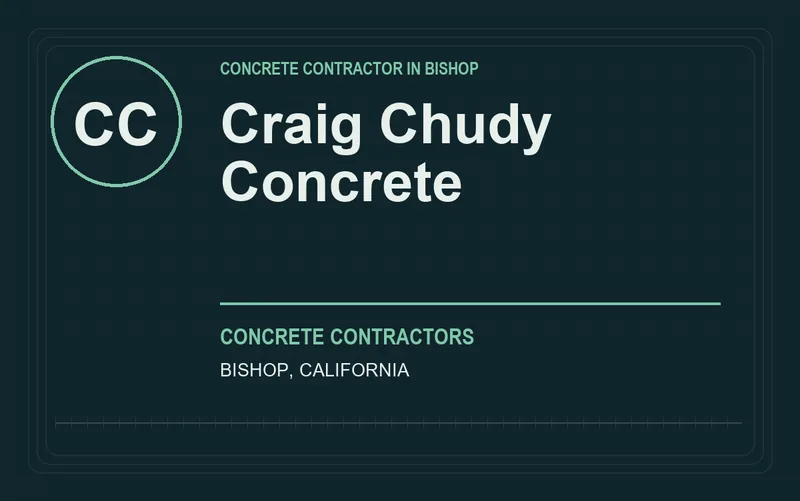 Craig Chudy Concrete in Bishop, California