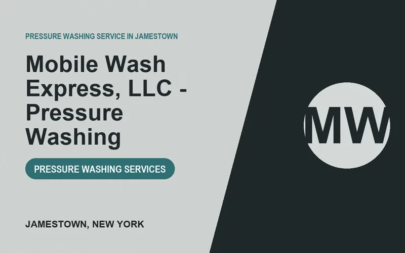 Mobile Wash Express, LLC - Pressure Washing in Jamestown, New York