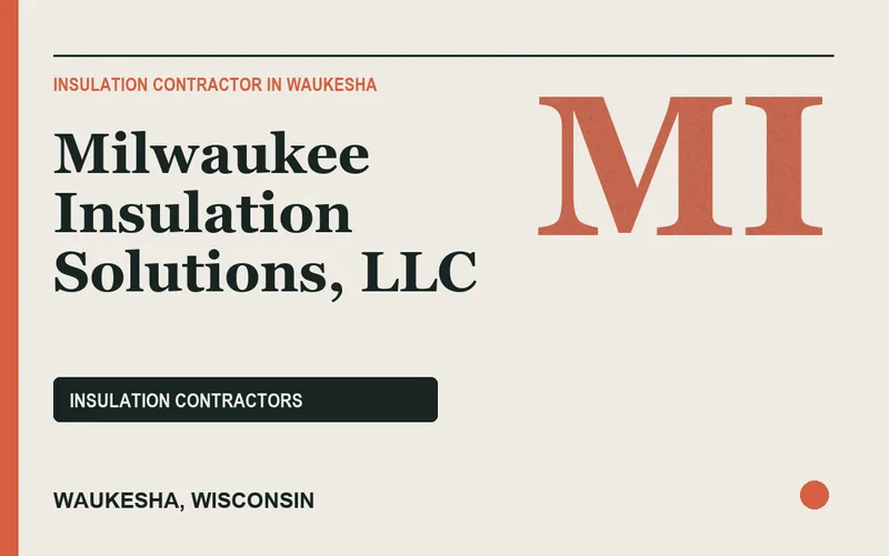 Milwaukee Insulation Solutions, LLC in Waukesha, Wisconsin