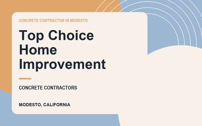 Top Choice Home Improvement in Modesto, California