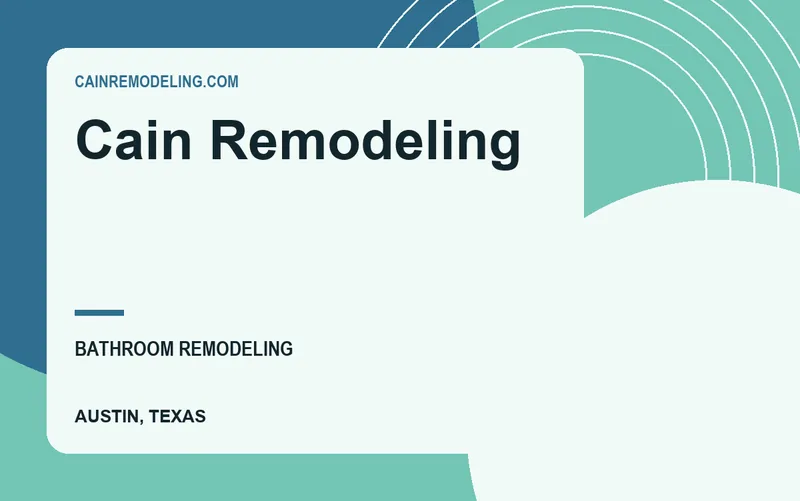 Cain Remodeling in Austin, Texas