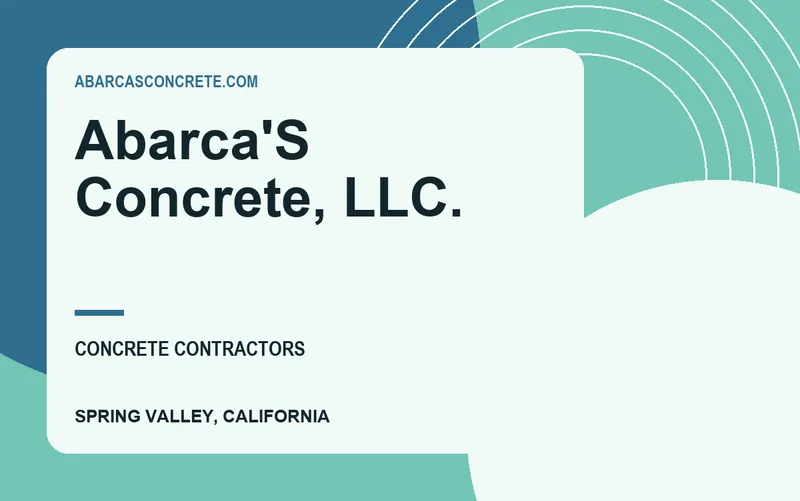 ABARCA'S CONCRETE, LLC. in Spring Valley, California
