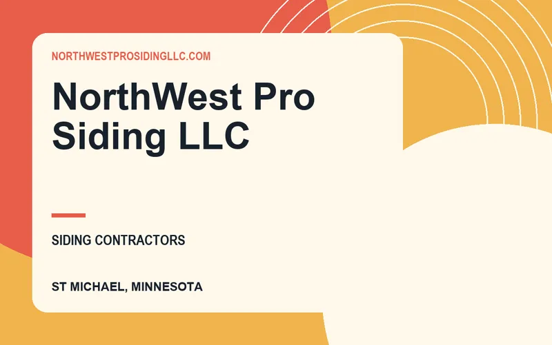 NorthWest Pro Siding LLC in St Michael, Minnesota