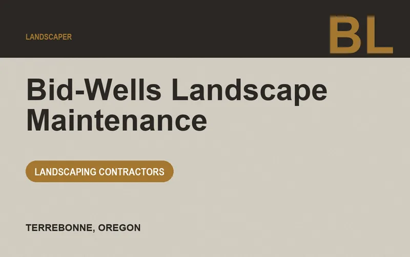 Bid-Wells Landscape Maintenance in Terrebonne, Oregon