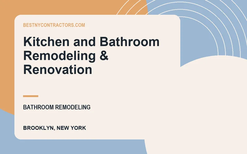 Kitchen and Bathroom Remodeling & Renovation in Brooklyn, New York