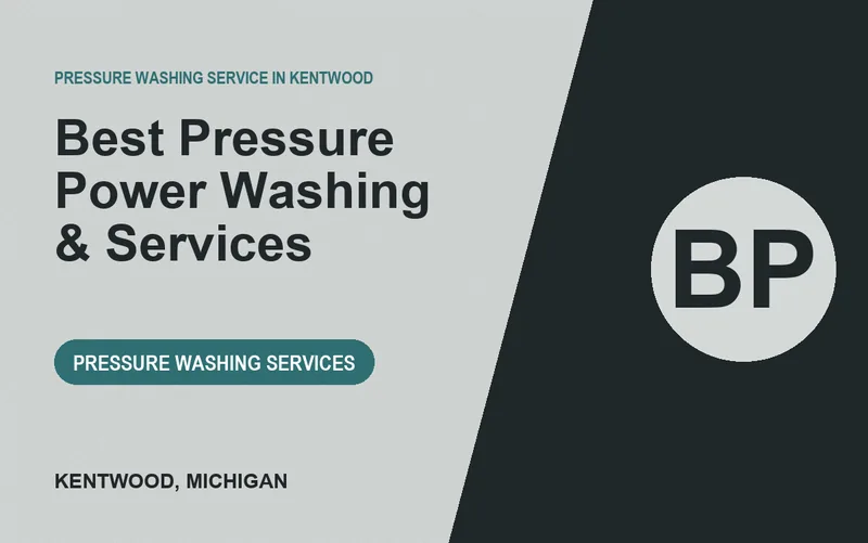 Best Pressure Power Washing & Services in Kentwood, Michigan