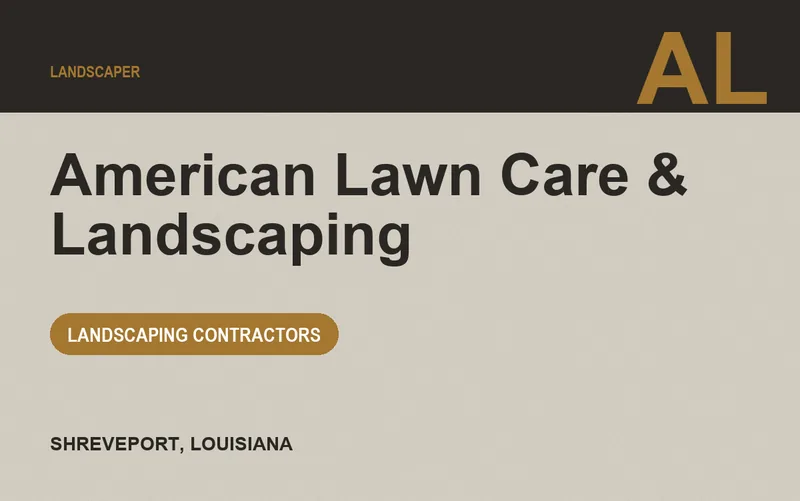 American Lawn Care & Landscaping in Shreveport, Louisiana