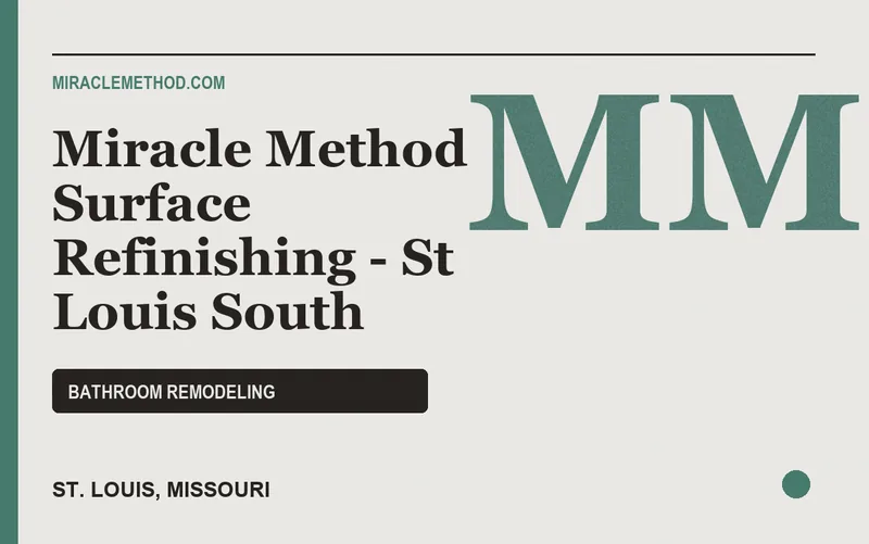 Miracle Method Surface Refinishing - St Louis South in St. Louis, Missouri