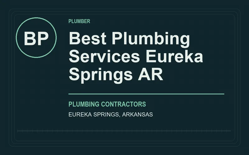 Best Plumbing Services Eureka Springs AR in Eureka Springs, Arkansas