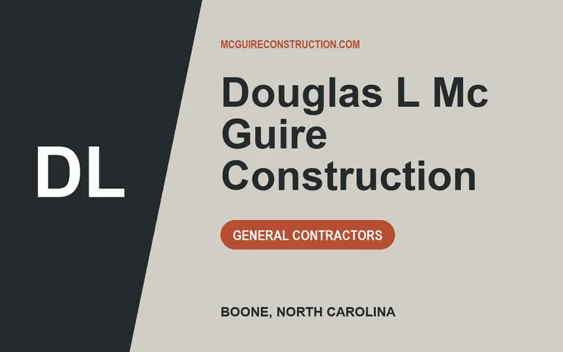 Douglas L Mc Guire Construction in Boone, North Carolina