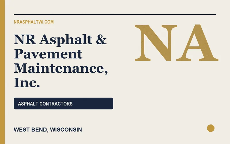 NR Asphalt & Pavement Maintenance, Inc. in West Bend, Wisconsin