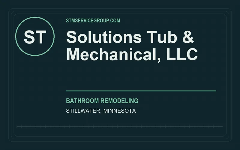 Solutions Tub & Mechanical, LLC in Stillwater, Minnesota