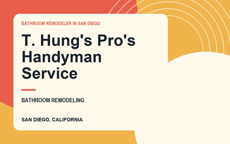 T. Hung's Pro's Handyman Service in San Diego, California