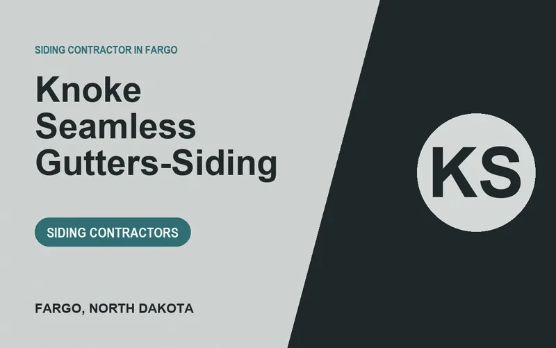 Knoke Seamless Gutters-Siding in Fargo, North Dakota