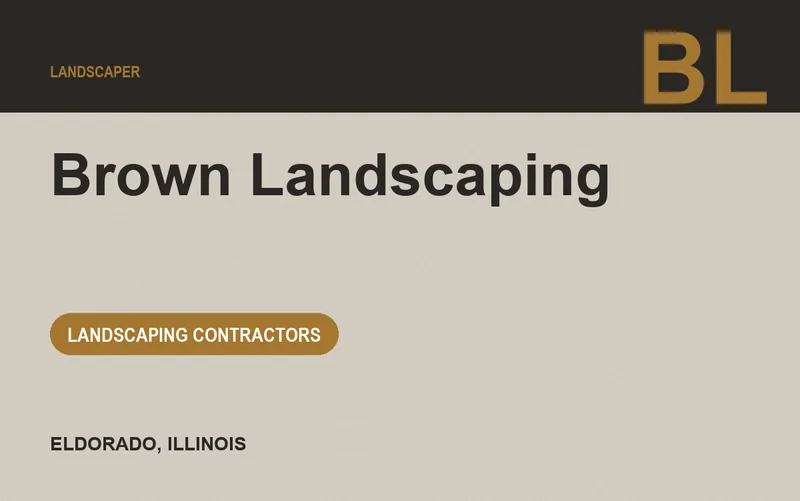Brown Landscaping in Eldorado, Illinois