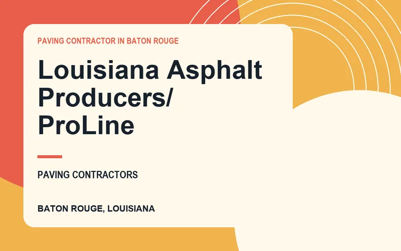 Louisiana Asphalt Producers/ ProLine in Baton Rouge, Louisiana
