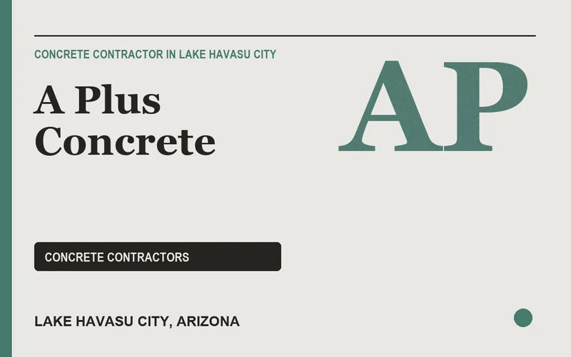 A Plus Concrete in Lake Havasu City, Arizona