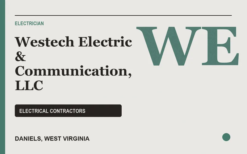 Westech Electric & Communication, llc in Daniels, West Virginia