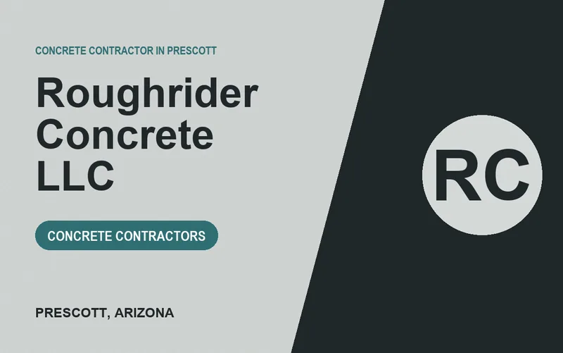 Roughrider Concrete LLC in Prescott, Arizona