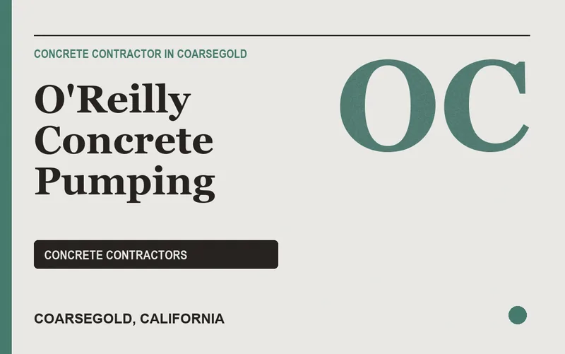 O'Reilly Concrete Pumping in Coarsegold, California