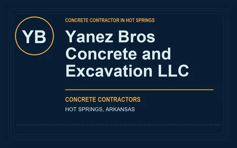 Yanez Bros Concrete and Excavation LLC in Hot Springs, Arkansas