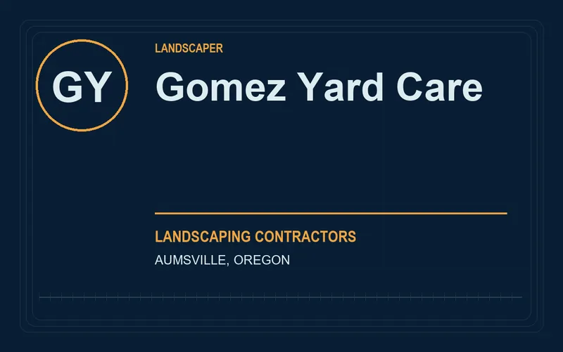 Gomez Yard Care in Aumsville, Oregon
