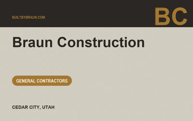 Braun Construction in Cedar City, Utah