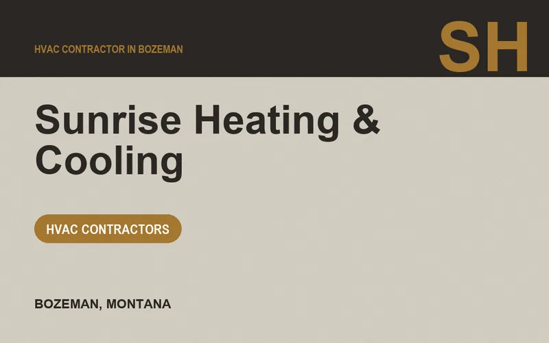 Sunrise Heating & Cooling in Bozeman, Montana
