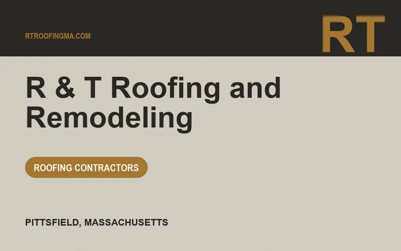 R & T Roofing and Remodeling in Pittsfield, Massachusetts