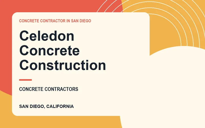 Celedon Concrete Construction in San Diego, California