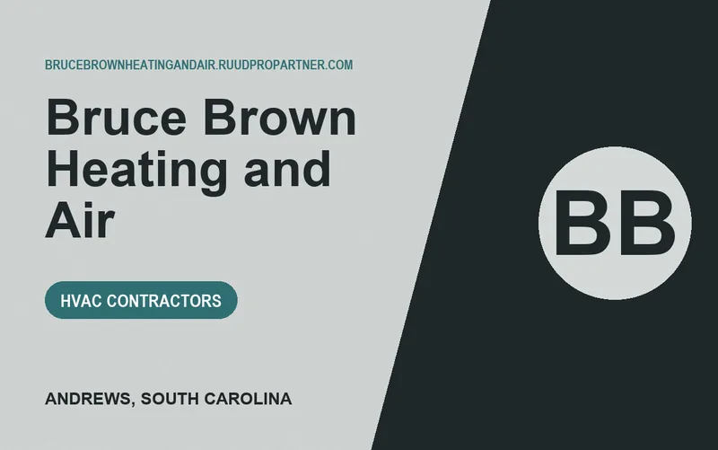 Bruce Brown Heating and Air in Andrews, South Carolina