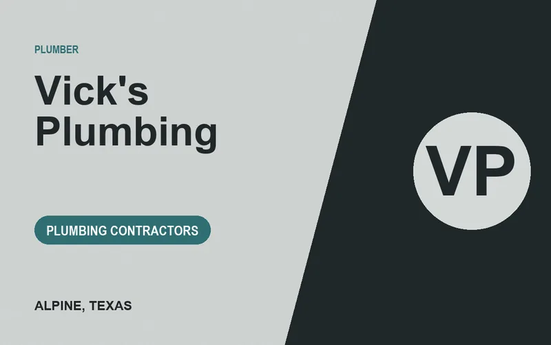 Vick's Plumbing in Alpine, Texas