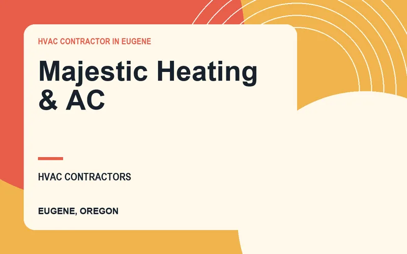 Majestic Heating & AC in Eugene, Oregon