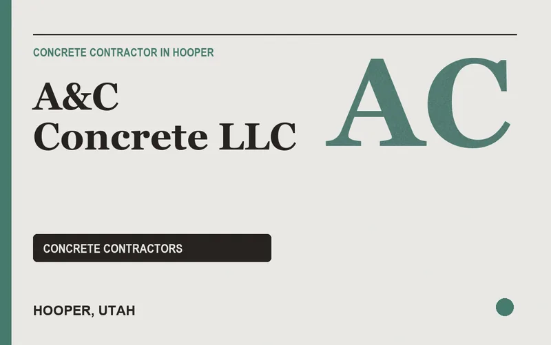 A&C Concrete llc in Hooper, Utah