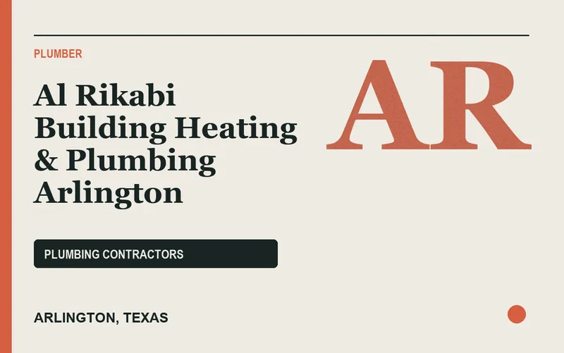 Al Rikabi Building Heating & Plumbing Arlington in Arlington, Texas