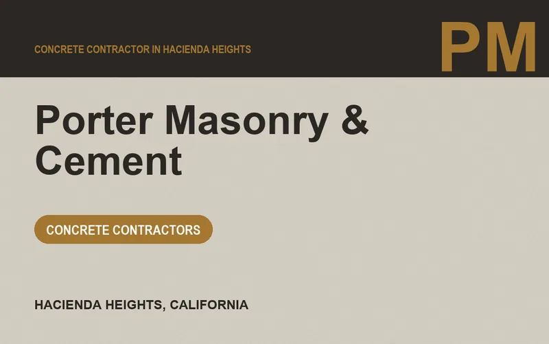Porter Masonry & Cement in Hacienda Heights, California