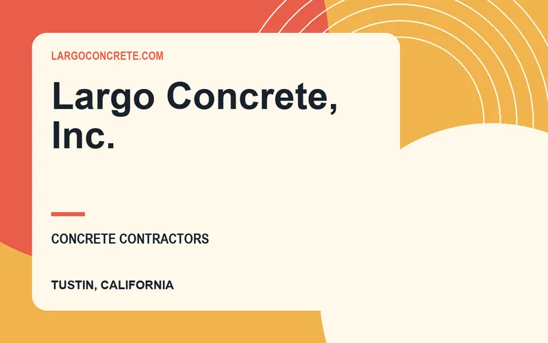 Largo Concrete, Inc. in Tustin, California
