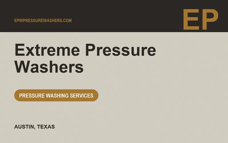 Extreme Pressure Washers in Austin, Texas