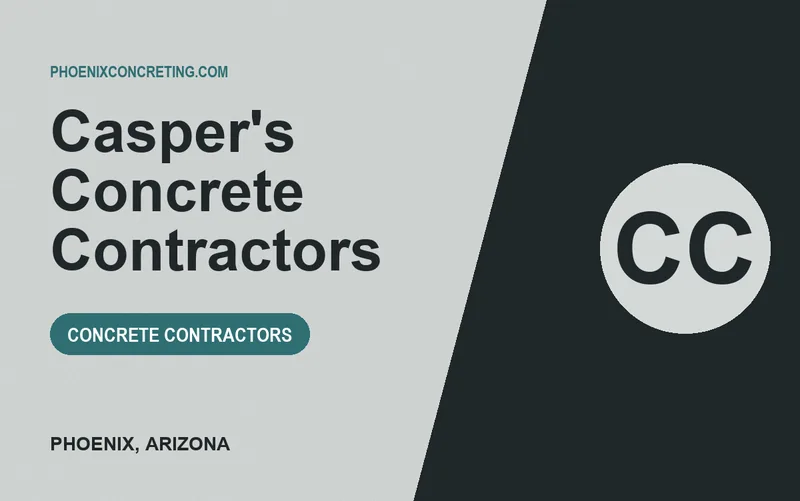 Casper's Concrete Contractors in Phoenix, Arizona