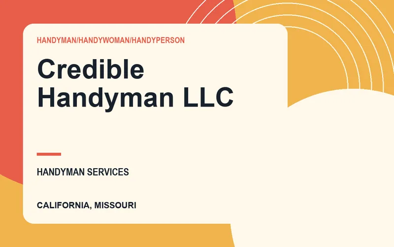 Credible Handyman LLC in California, Missouri