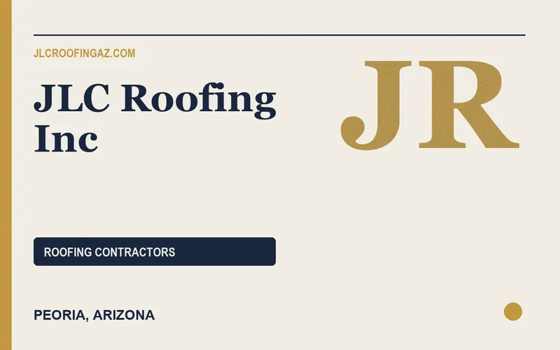 JLC Roofing Inc in Peoria, Arizona