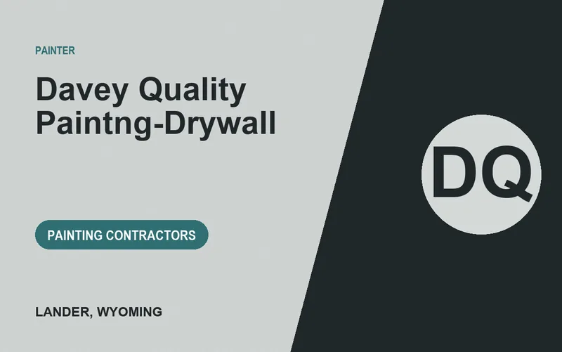 Davey Quality Paintng-Drywall in Lander, Wyoming